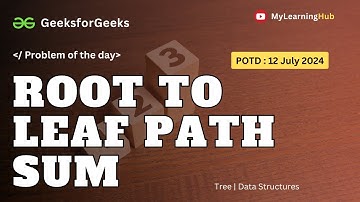 GFG-POTD | Root to leaf path sum using Java | 12 July 2024 | Tree | Data Structures | Java