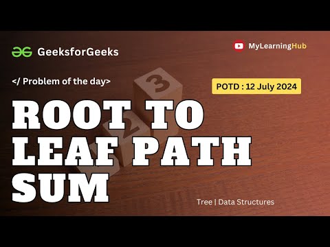 GFG-POTD | Root to leaf path sum using Java | 12 July 2024 | Tree | Data Structures | Java