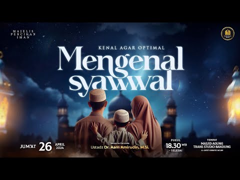 [LIVE MPI] Mengenal Syawal  I Jum'at 26 April  2024