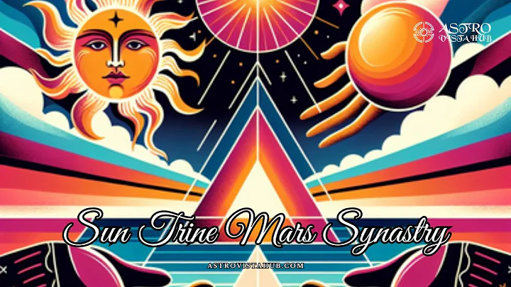 Sun Trine Mars Synastry - Astro Vista Hub