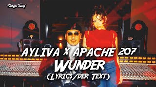 AYLIVA x APACHE 207 - Wunder (Lyrics/der Text) Resimi