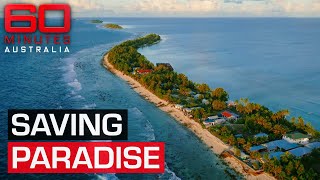 Rising sea levels threaten to wash away entire country | 60 Minutes Australia by 60 Minutes Australia 167,300 views 2 weeks ago 19 minutes