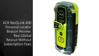 ACR ResQLink 400 Personal Locator Beacon Review: Real Global Rescue Without Subscription Fees screenshot 1