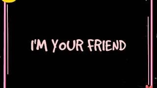 I'm Your Friend by Lica (lyrics)