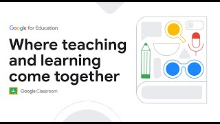 Back to school 2025 - Updates and benefits of Google Classroom