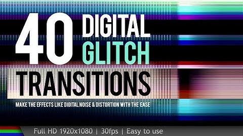 Digital Glitch Transitions [ glitch effects transitions for your intro, demo, promo ]