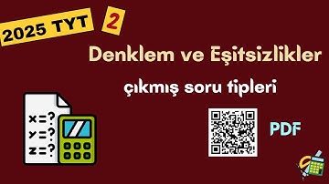 Çıkmış Denklemler ve Eşitsizlikler Soruları🔆2025 TYT🔆2🔆 Karekodlu Fasikül Açıklamada