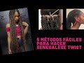 Senegaleses Twist  Aprende 5 métodos y Tips fáciles // como hacer individual  jumbo twist