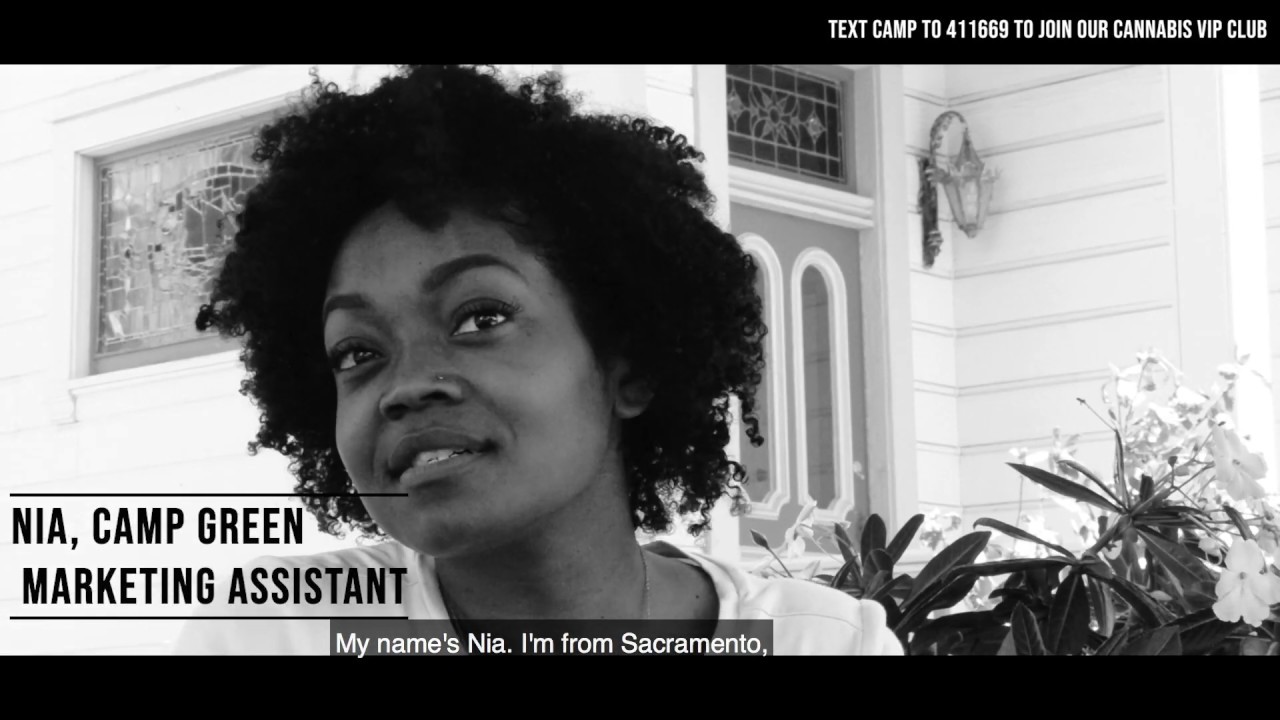 Cannabis Culture with Camp Green ft. Nia