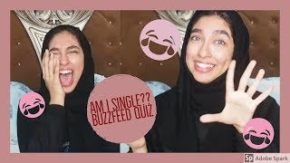 Finally answering AM I SINGLE?! ( buzzfeed quiz)