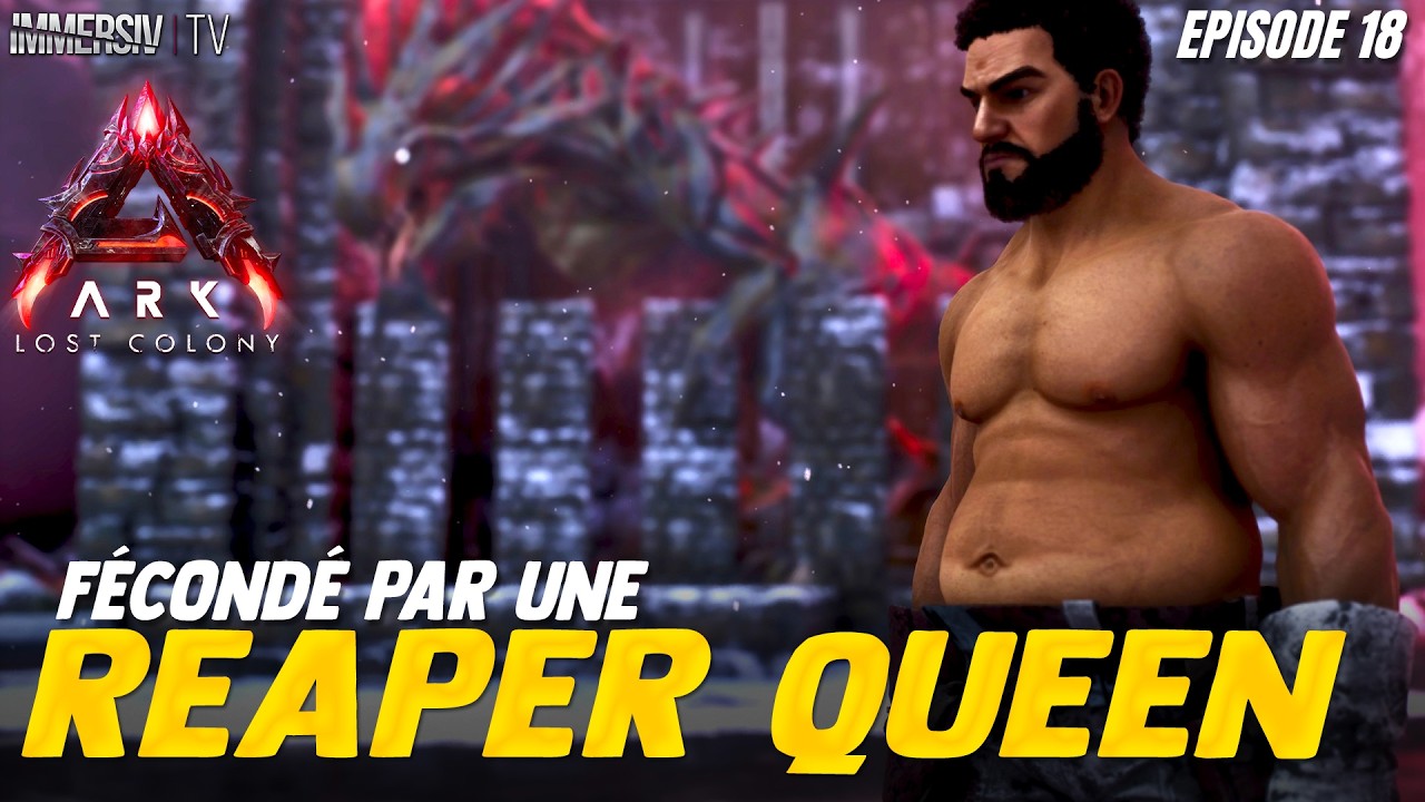 Survivre à la Reaper Queen de ARK Ascended Lost Colony – Mission impossible ? EP18