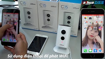 Hướng Dẫn Cài Đặt  Kết Nối Camera Dahua C15, C35