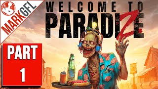 Welcome to ParaDize - Zombie Apocalypse Survival - part 1