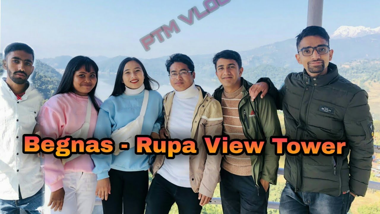 Sundari danda Begnas-Rupa View Tower2077/08/13✌️✌️