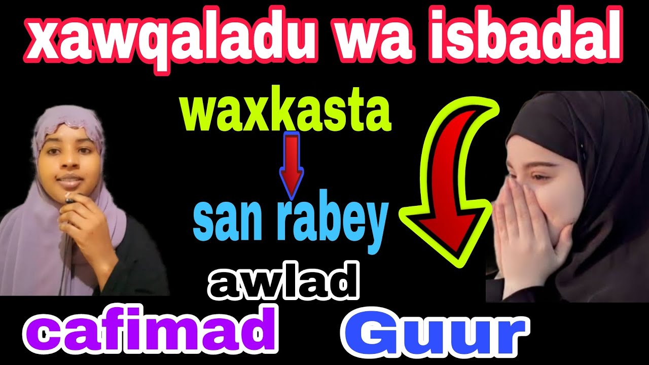 waxan wadey 2 bilood waxan kala kulmay sidan nolosheyda an sawirtay alxamdulilah@afnaaneddabsan