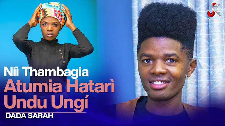 NDIRI NA NYOTA YA GOSPEL RIU NDIRENDA KUINA SECULAR - DADA SARAH