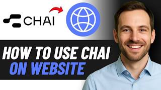 How To Use Chai AI On Website (2026 GUIDE)