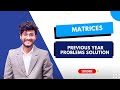 Matrices Previous year questions| Applied Maths Solutions| Important questions matrix| Commerce
