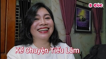 8 Cúc kể chuyện tiếu lâm nghe cười muốn xĩu kkk 
