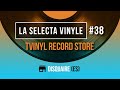 38 la selecta vinyle  tvinyl record store disquaire  record shop