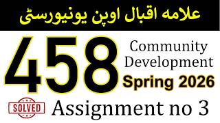 AIOU Code 458 Solved Assignment No 3 | Spring 2026 | Community Development | AIOU Corner