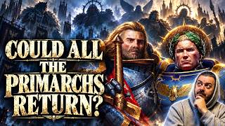 ARE THE DEAD PRIMARCHS WAITING TO RETURN?