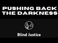 Interview With Blind Justice