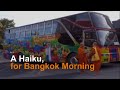 stenote vlogs: A Haiku for Bangkok in the Morning