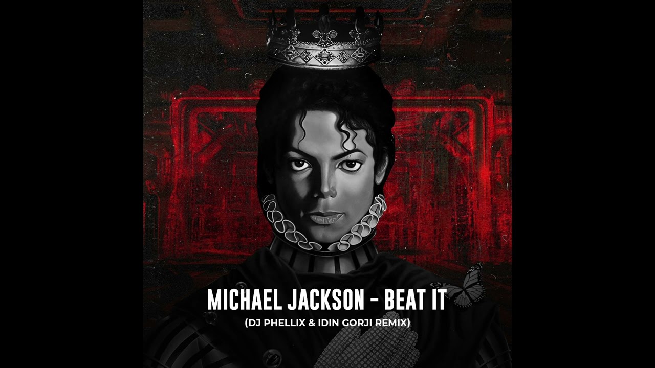 Michael Jackson - Beat It (Dj Phellix & Idin Gorji Afro Remix