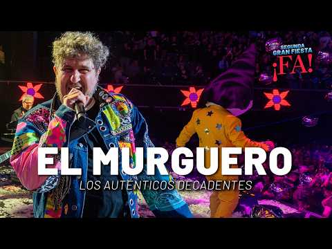 El murguero | 2ª GRAN FIESTA ¡FA! - Movistar Arena | Mex Urtizberea con Los Auténticos Decadentes