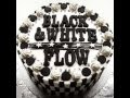 07.  Ohayou Japonica  (Audio) - FLOW - BLACK AND WHITE