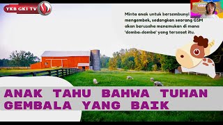 PGSM EPISODE 97 - TUHAN GEMBALA YANG BAIK