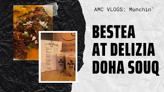 BesTea at Delizia Doha Souq Mall | AMC VLOGS