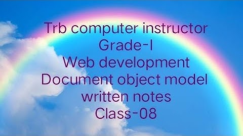 Trb computer instructor Grade-I/Web development/html/DOM/2021