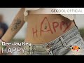 Dee Jay Key - HAPPY [Official Video]