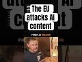 The EU just made AI content a legal problem (€15M fines)