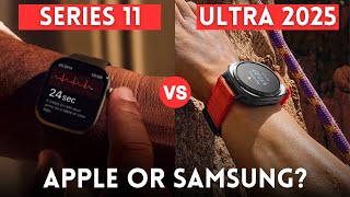 Apple Watch Series 11 vs Galaxy Watch Ultra 2025