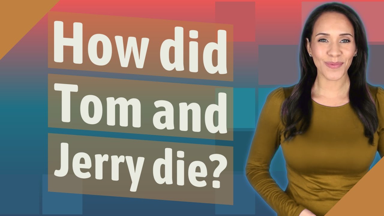 How did Tom and Jerry die? YouTube