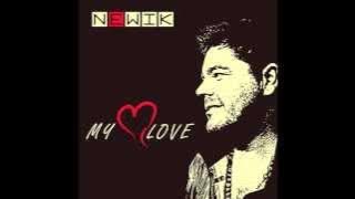 newik - My Love (Club Radio Edit)