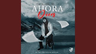 Ahora Dices (2023 Versión remasterizada) - Double J