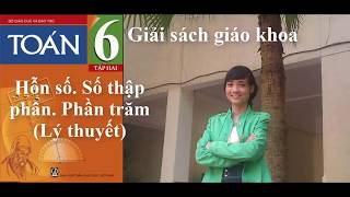 Giai toan 6 tap 2 [Dai so]: Hon so - So thap phan - Phan tram