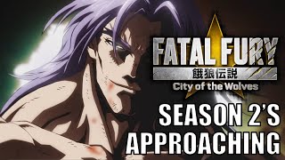 Fast Approaching Fatal Fury City Of The Wolves 2Nd Season Cotw