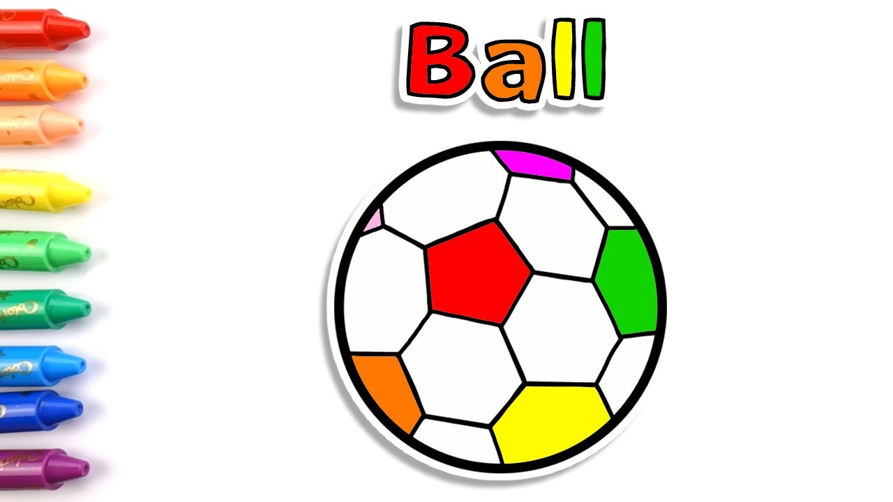 Kids Drawing Ball | Coloring for Children ️ ️ ️ - YouTube