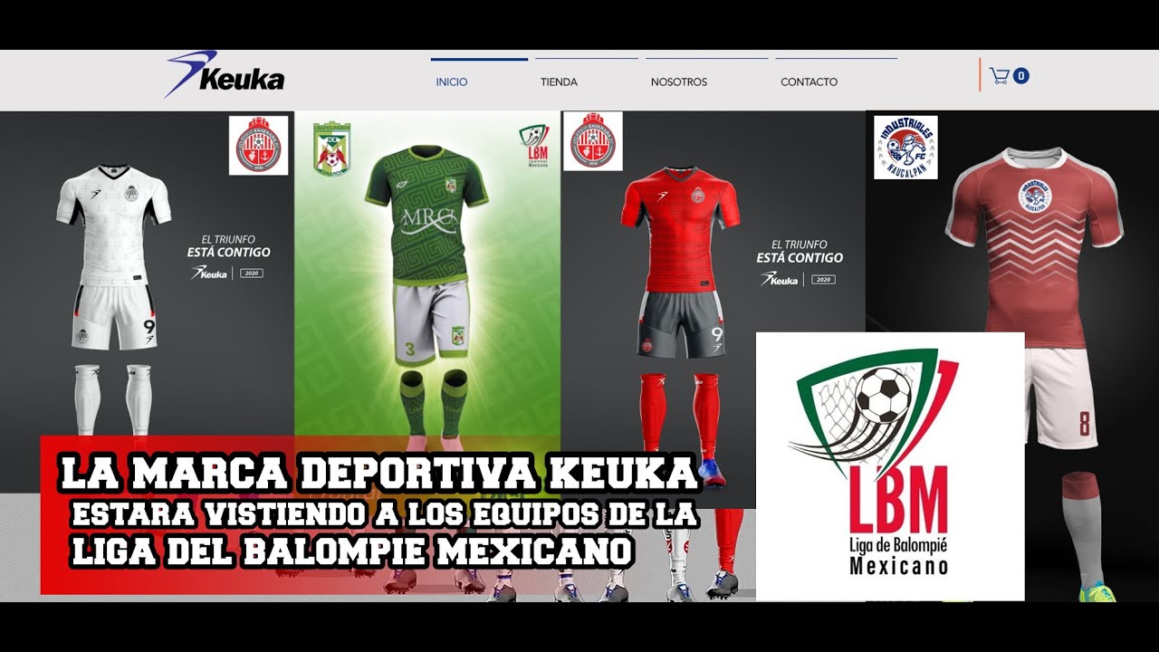 Keuka la Marca de ropa deportiva estará vistiendo a los equipos de la Liga  del Balompié Mexicano - YouTube