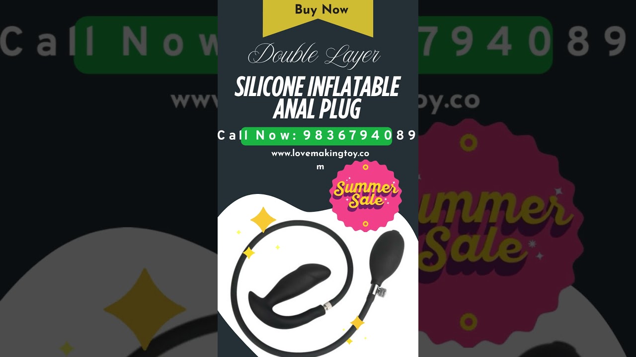 Double Layer Silicone Inflatable Anal Plug Call 9836794089
