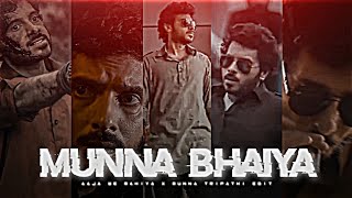 Aaja We Mahiya Ft. Munna Bhaiya| Aaja We Mahiya & Munna Bhaiya Edit|