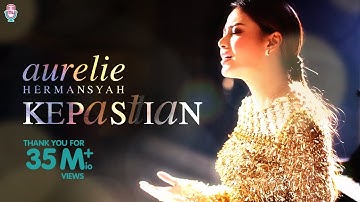 Aurelie Hermansyah - Kepastian (Official Music Video)