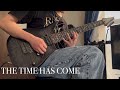 THE TIME HAS COME/GALNERYUS guitar cover