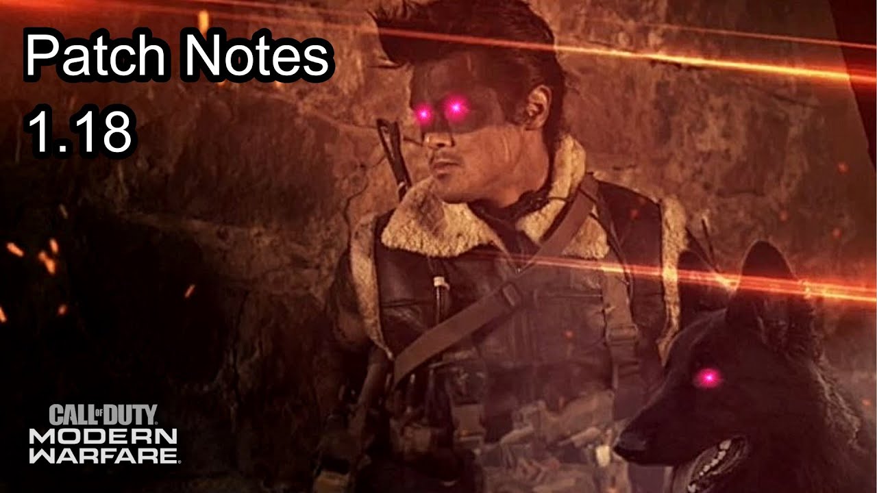 Major Changes in Update 1.18 - Call of Duty: Modern Warfare