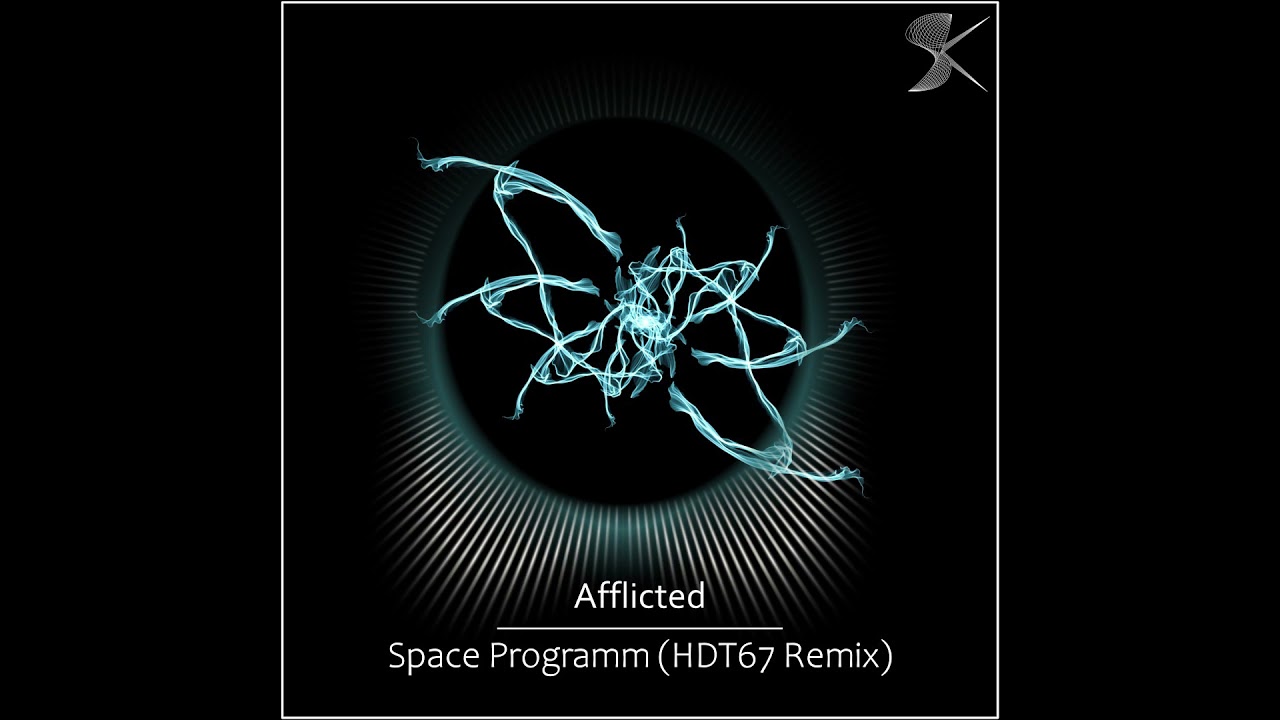 Watch AFFLICTED - Space Programm (HDT67 Industrial Remix) on YouTube Watch AFFLICTED - Space Programm (HDT67 Industrial Remix) on YouTube